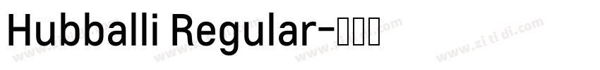 Hubballi Regular字体转换